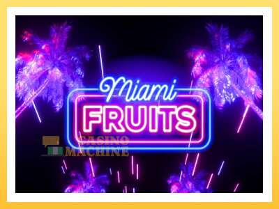 Miami Fruits: ပိုက်ဆံအတွက်ကစား