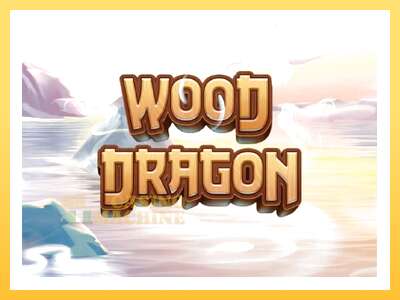 Wood Dragon: ပိုက်ဆံအတွက်ကစား