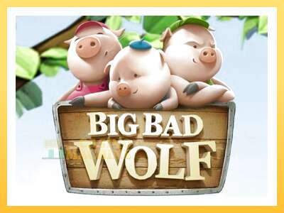 Big Bad Wolf: ပိုက်ဆံအတွက်ကစား