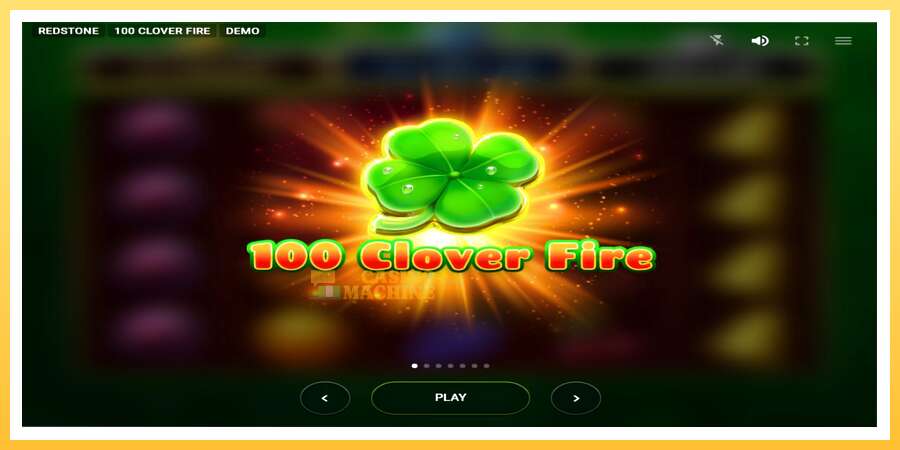 100 Clover Fire: ပိုက်ဆံအတွက်ကစား, ပုံ 1