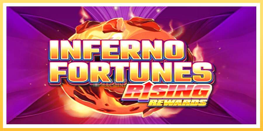 Inferno Fortunes: Rising Rewards: ပိုက်ဆံအတွက်ကစား, ပုံ 1