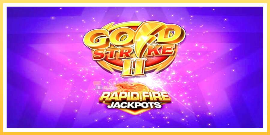 Gold Strike II Rapid Fire Jackpots: ပိုက်ဆံအတွက်ကစား, ပုံ 1